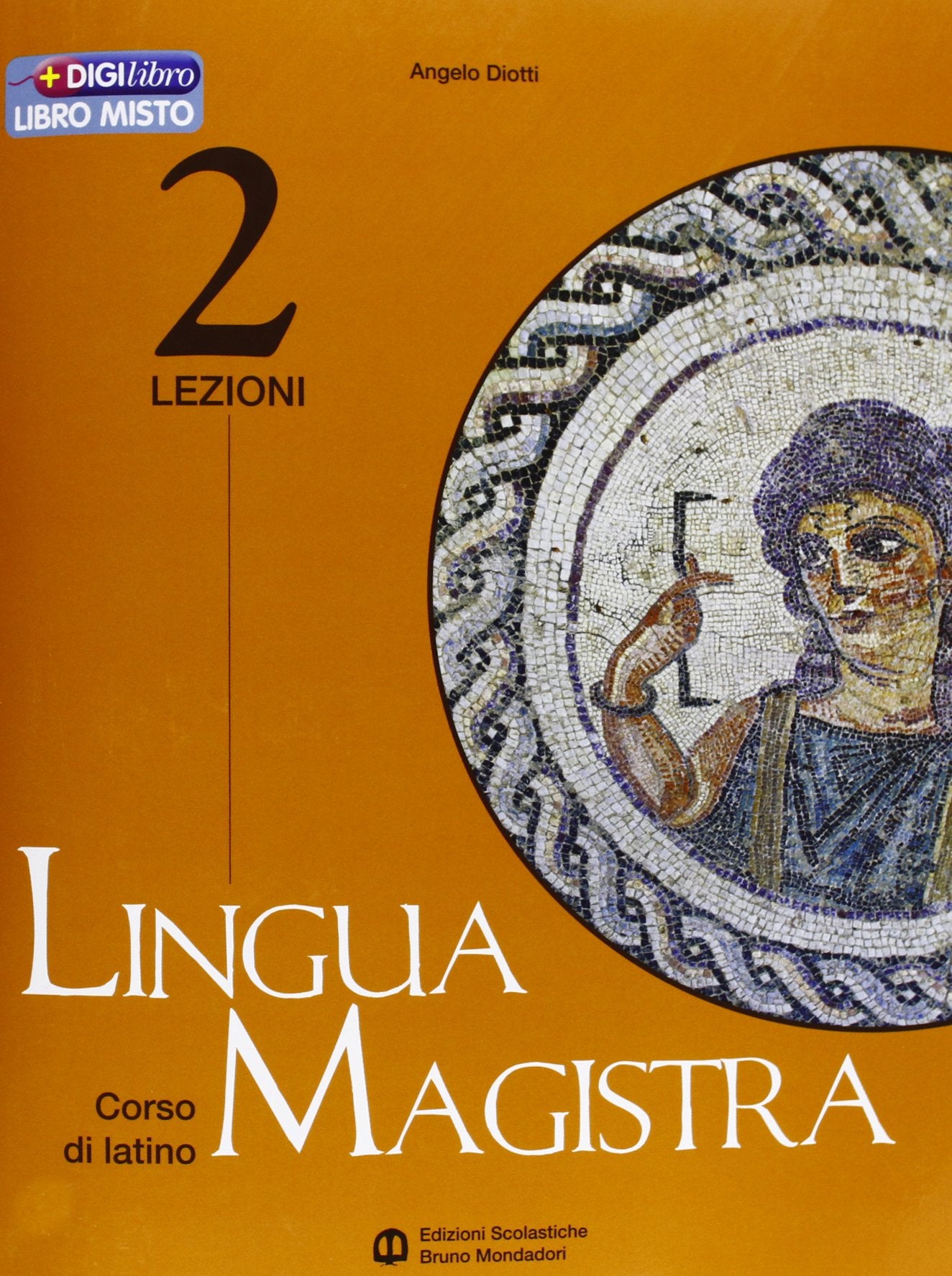 Lingua magistra. Lezioni. Per i Licei e gli Ist. magistrali (Vol. 2) Professional & Reference Books