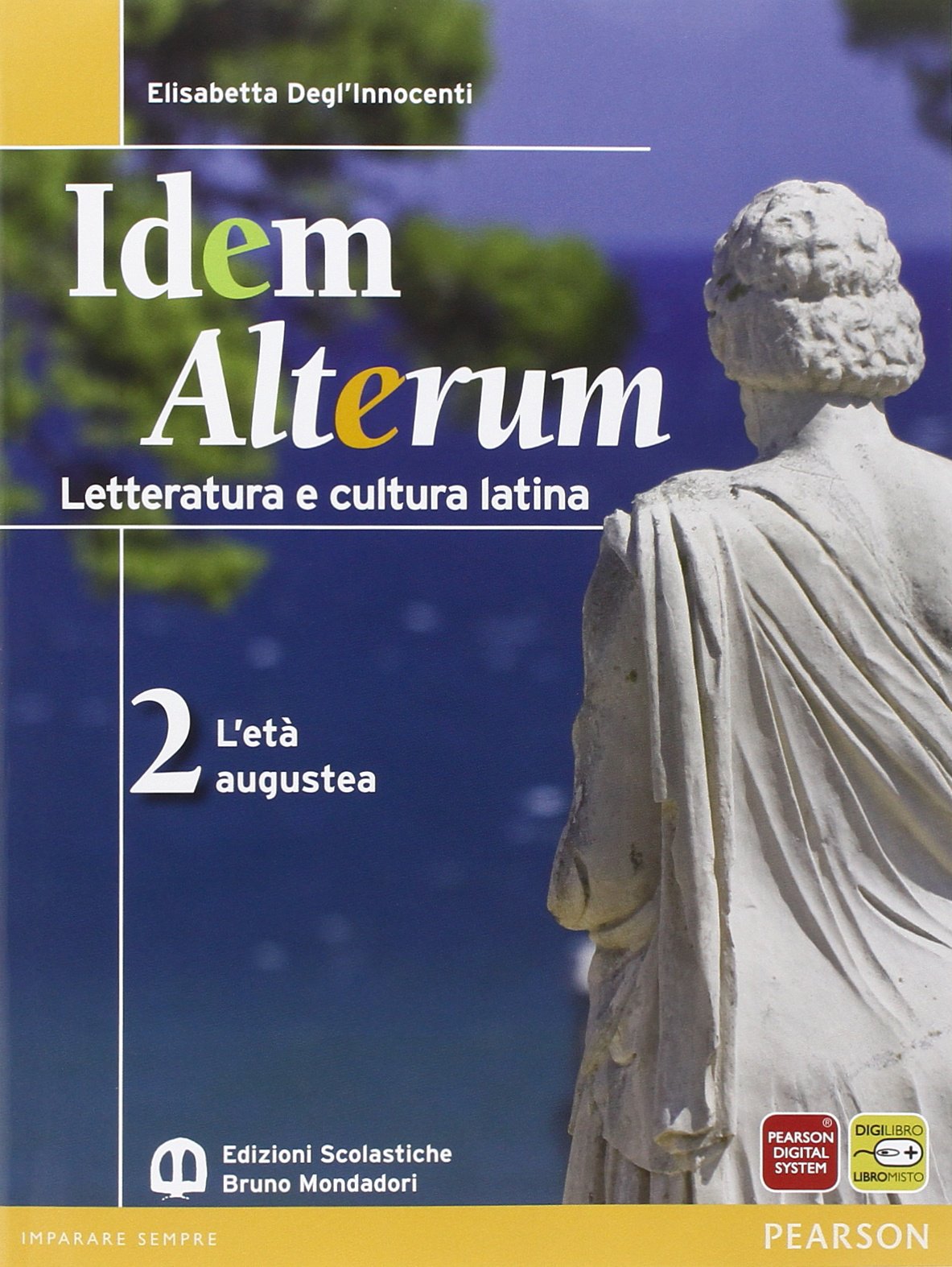 Idem alterum. Per le Scuole superiori. Con espansione online (Vol. 2) Professional & Reference Books