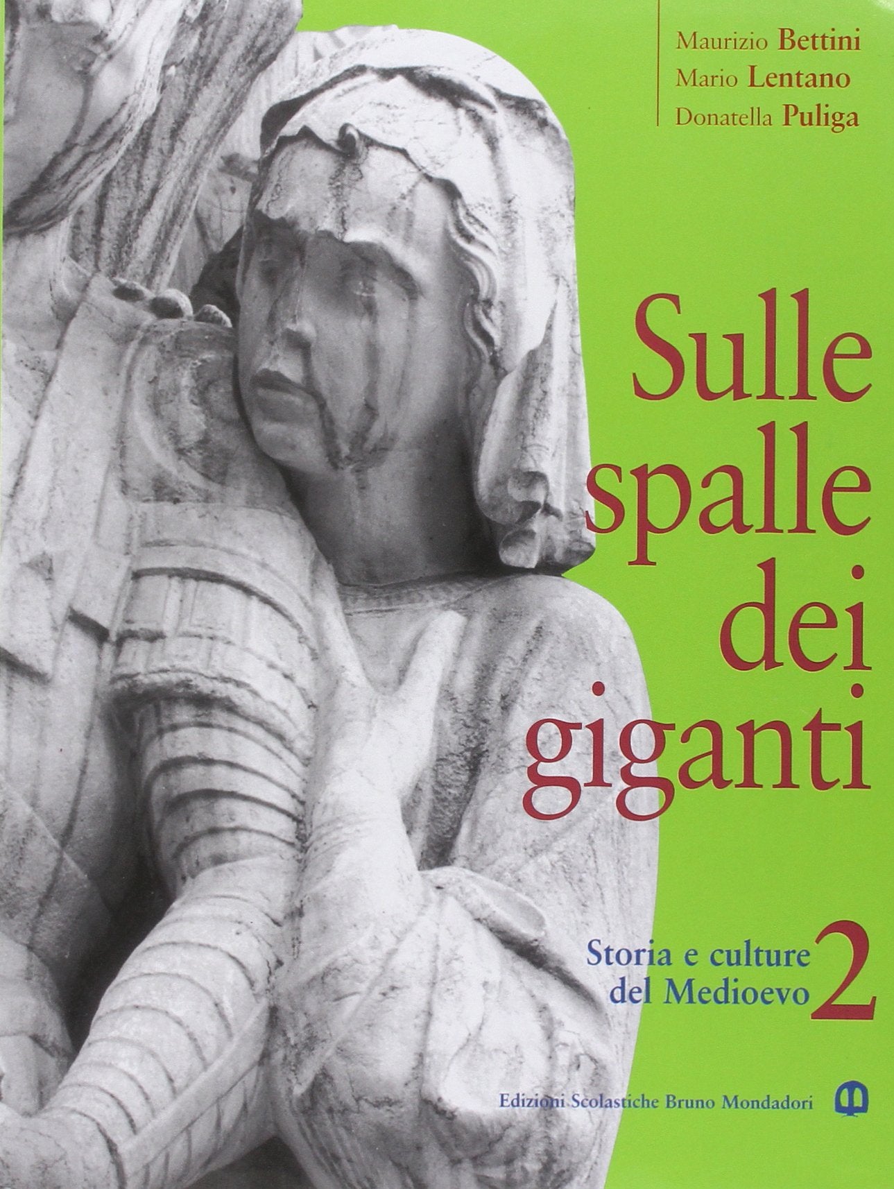 Sulle spalle dei giganti. Per il biennio (Vol. 2) Professional & Reference Books