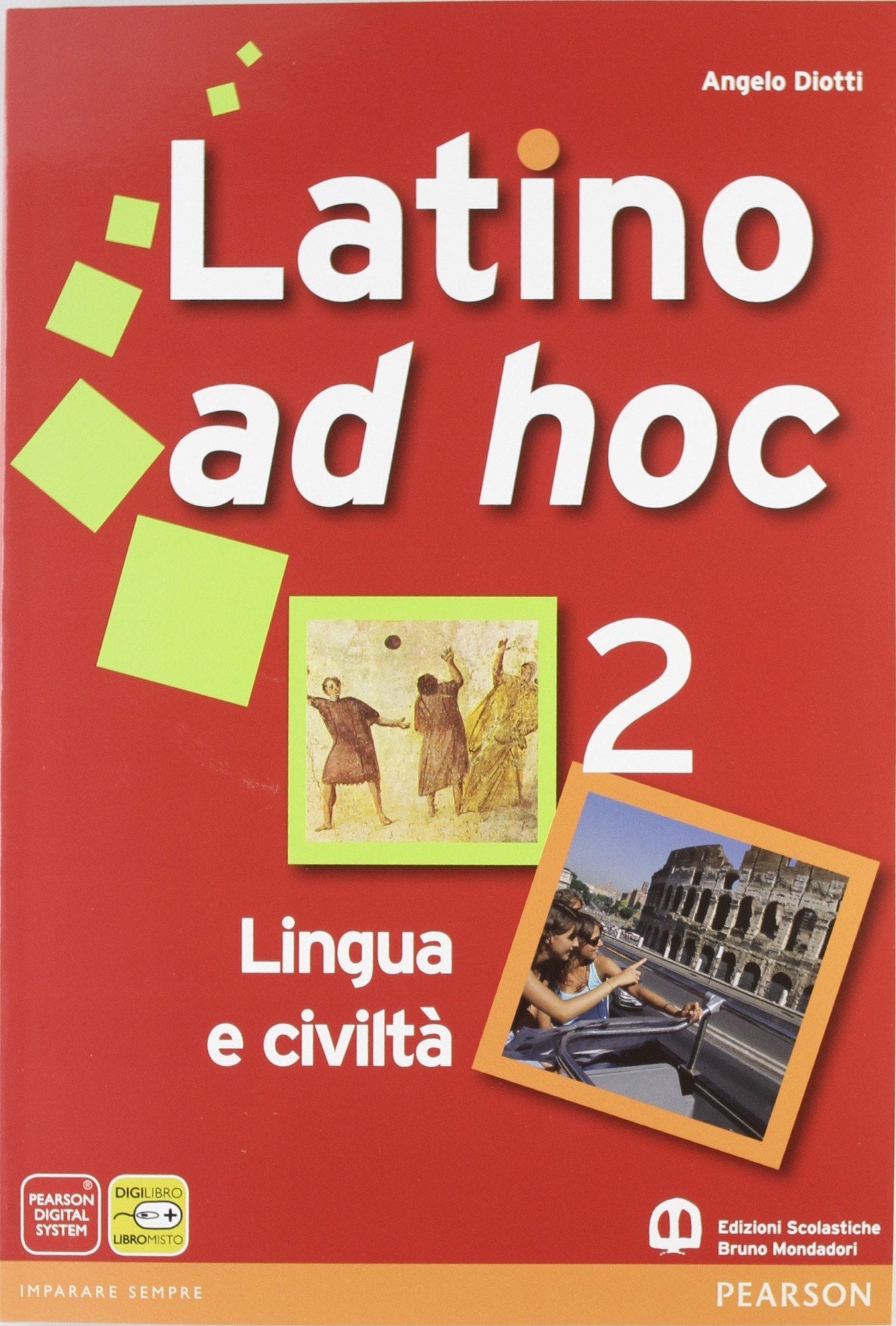 Latino ad hoc. Per le Scuole superiori. Con espansione online. Lingua e civiltà (Vol. 2) book