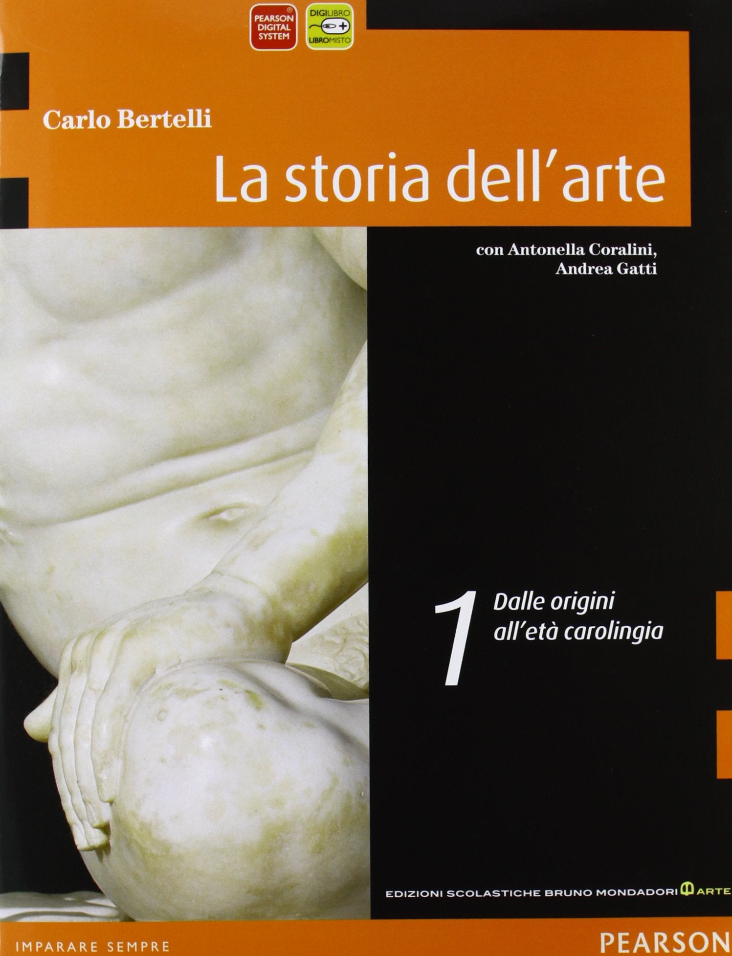 La storia dell'arte. Per le Scuole superiori. Con espansione online. Dalle origini all'arte carolingia (Vol. 1) Professional & Reference Books