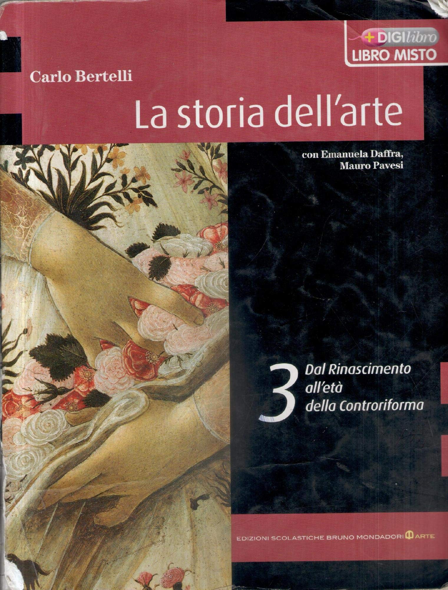 La storia dell'arte. Per le Scuole superiori. Con espansione online. Dal Rinascimento alla Controriforma (Vol. 3) Professional & Reference Books