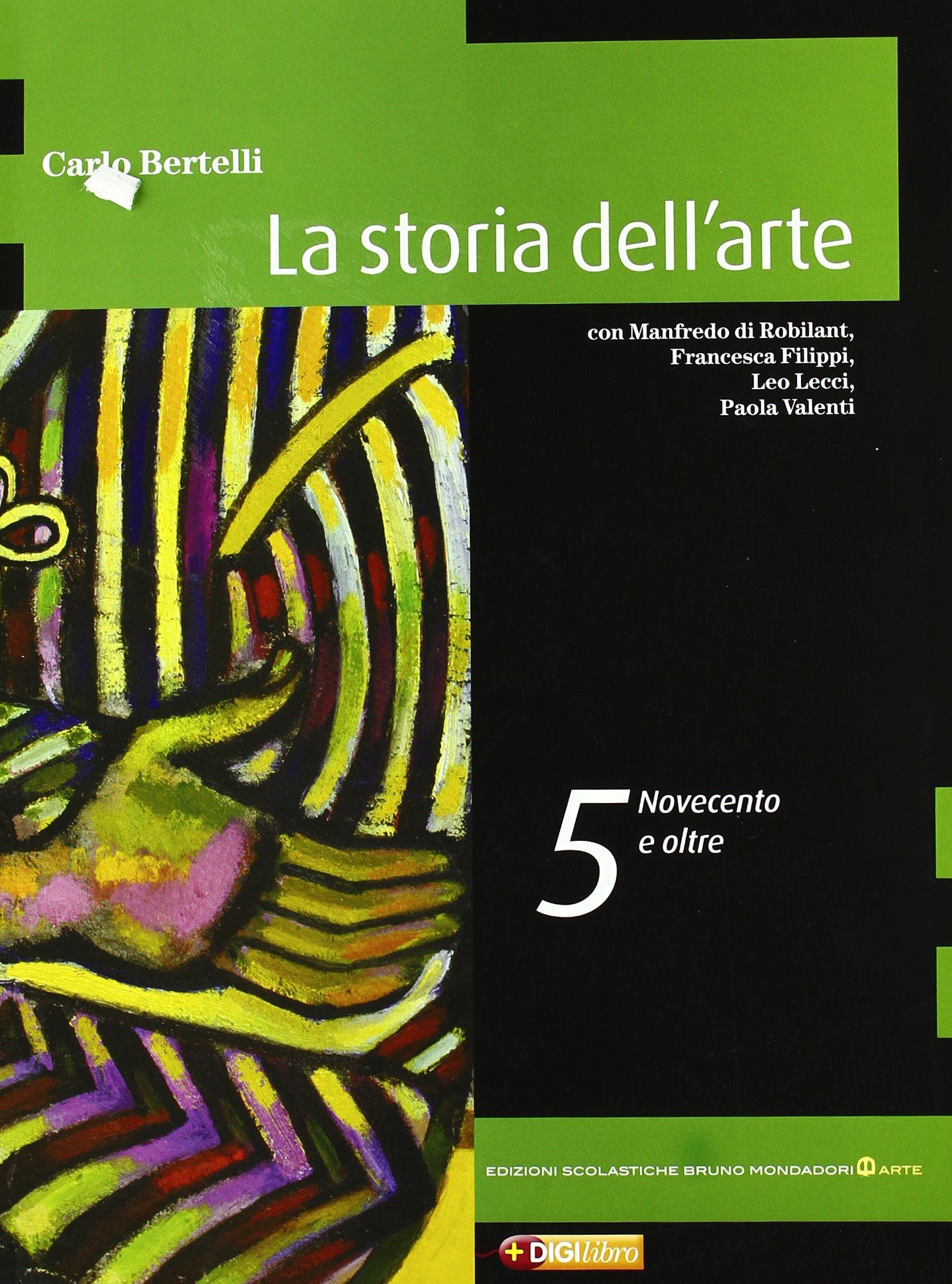 La storia dell'arte. Per le Scuole superiori. Con espansione online. Novecento e XXI secolo (Vol. 5) Professional & Reference Books