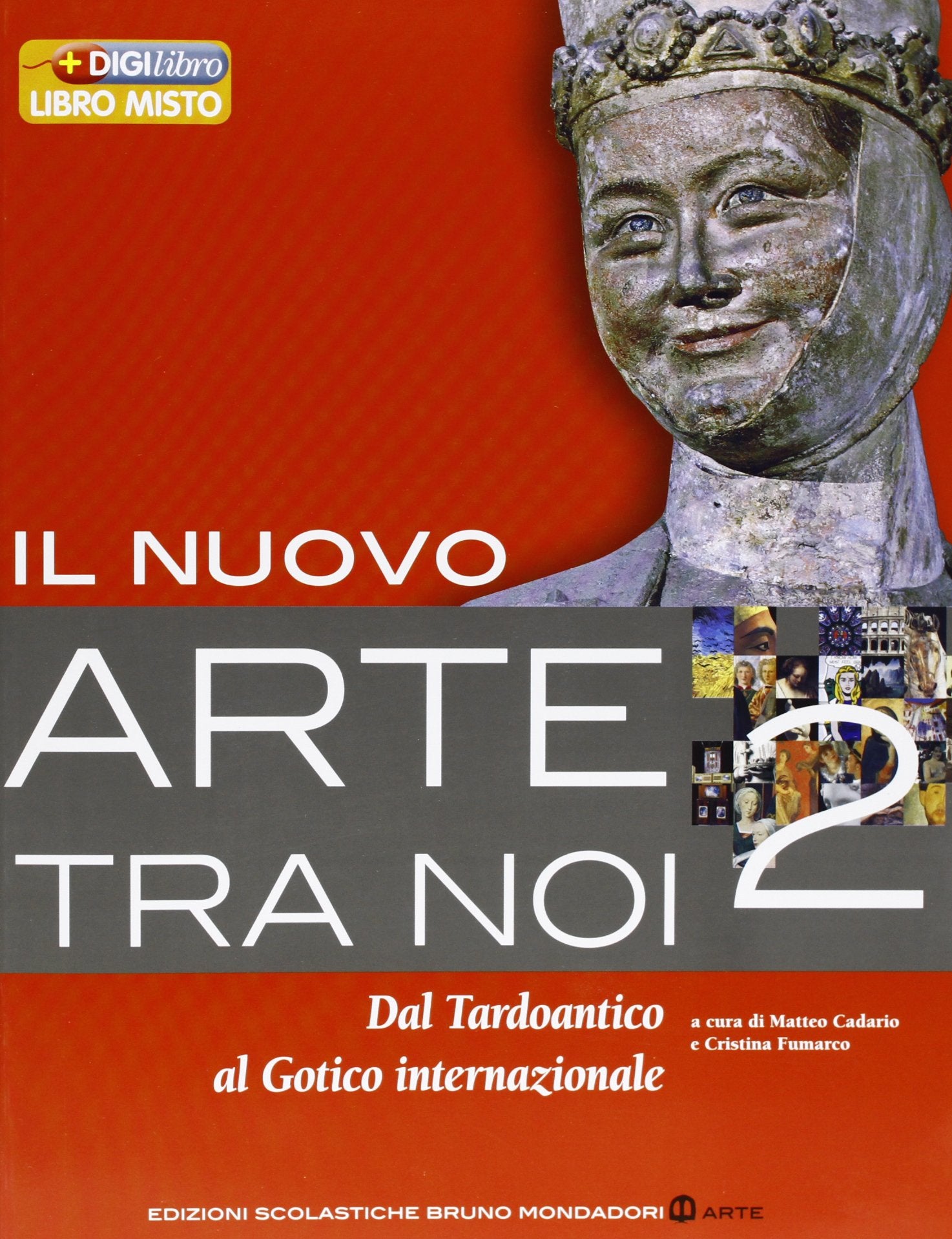Il nuovo arte tra noi. Per le Scuole superiori. Con espansione online. Dal tardoantico al gotico internazionale (Vol. 2) Professional & Reference Books