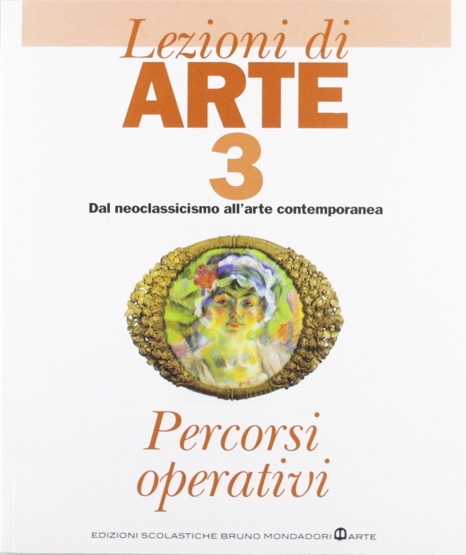 Lezioni di arte. Per le Scuole superiori. Dal neoclassicismo all'arte contemporanea (Vol. 3) book