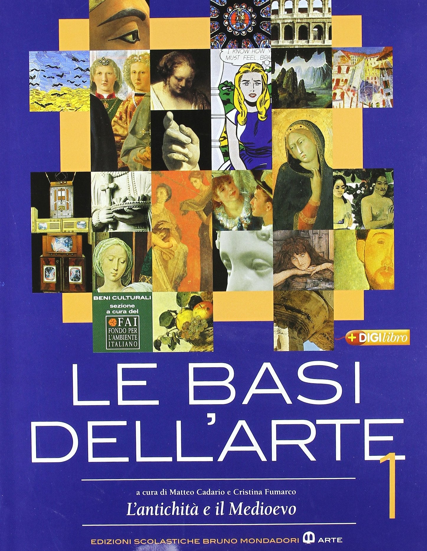 Le basi dell'arte. Per le Scuole superiori. Con espansione online. L'antichità e il Medioevo (Vol. 1) book