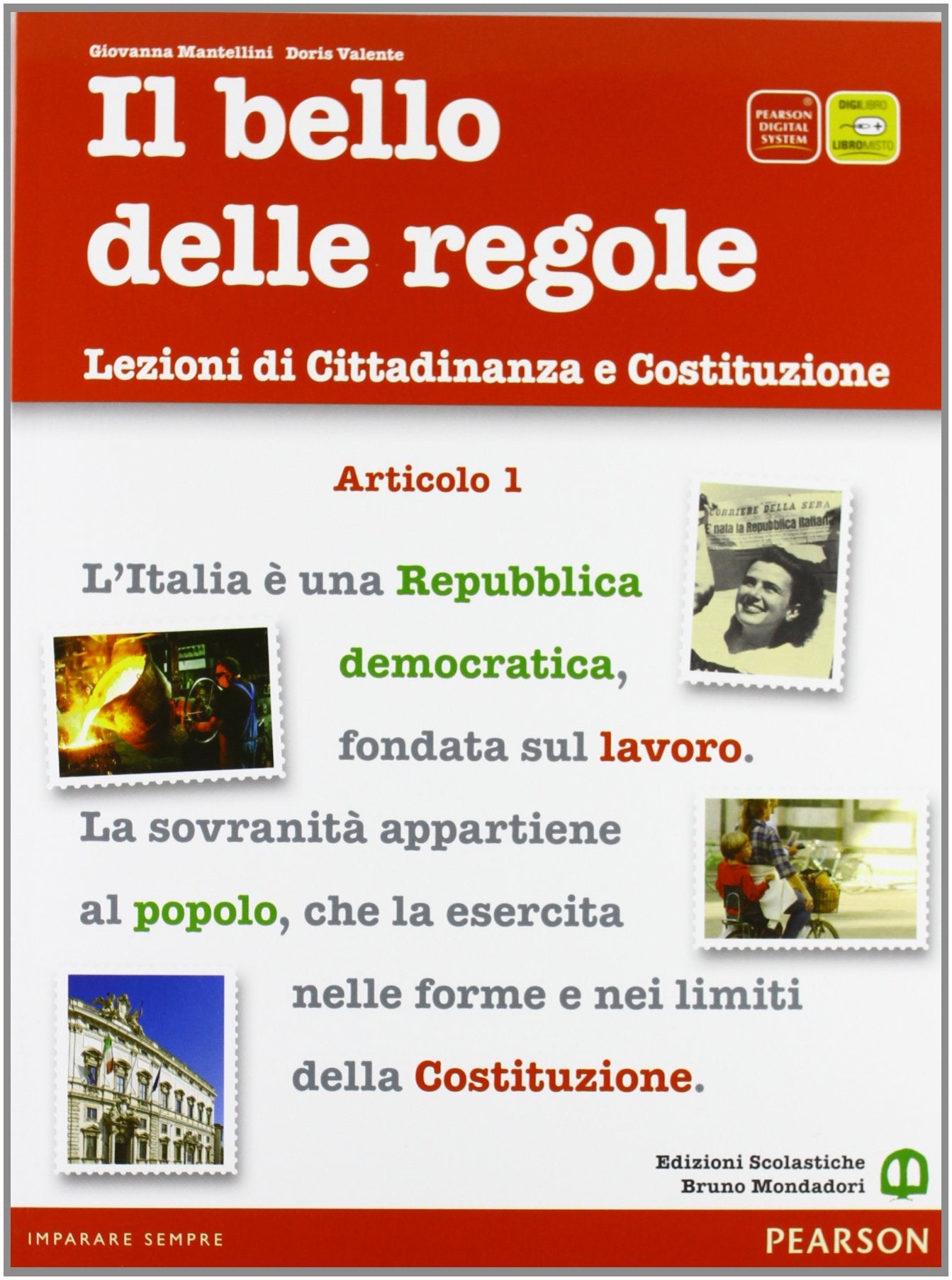 Il bello delle regole. Lezioni di cittadinanza e Costituzione. Per le Scuole superiori. Con espansione online Professional & Reference Books