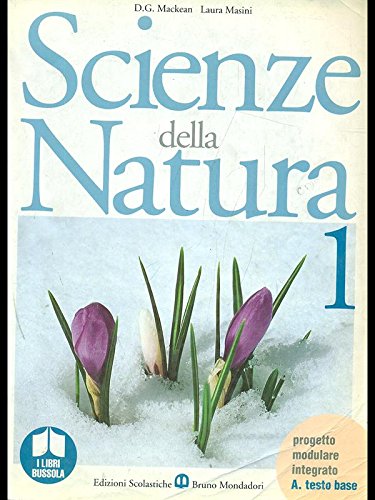 Scienze della natura. Per il biennio (Vol. 1) book