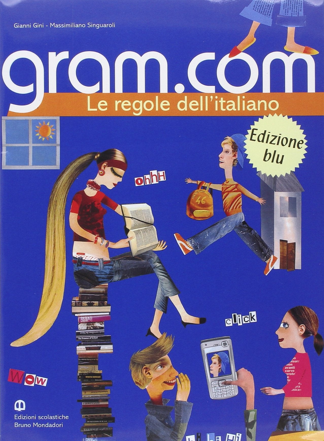 Gram.com. Volume unico. Ediz. blu. Per le Scuole superiori Professional & Reference Books