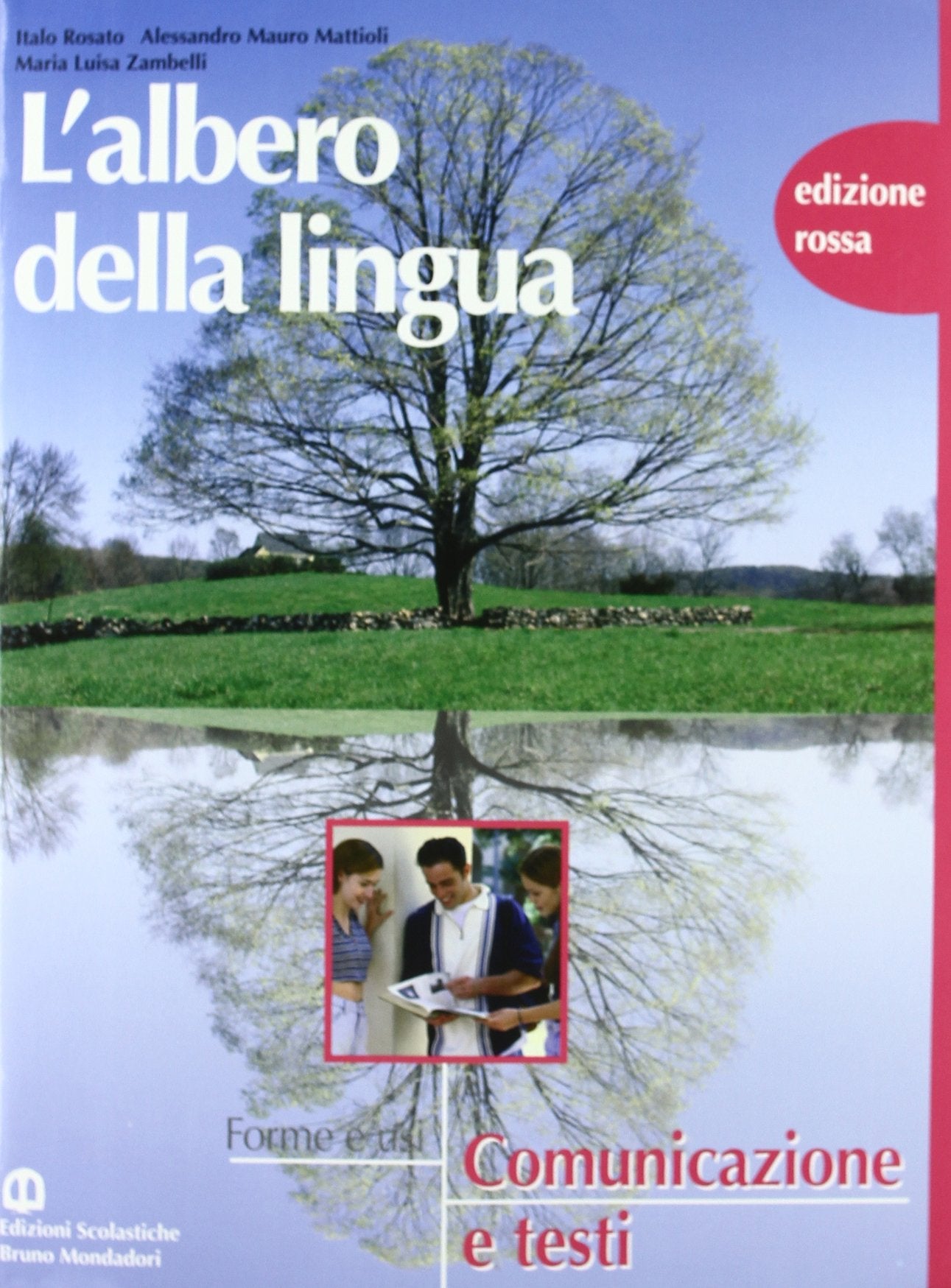 L'albero della lingua. Ediz. rossa. Per le Scuole superiori Professional & Reference Books