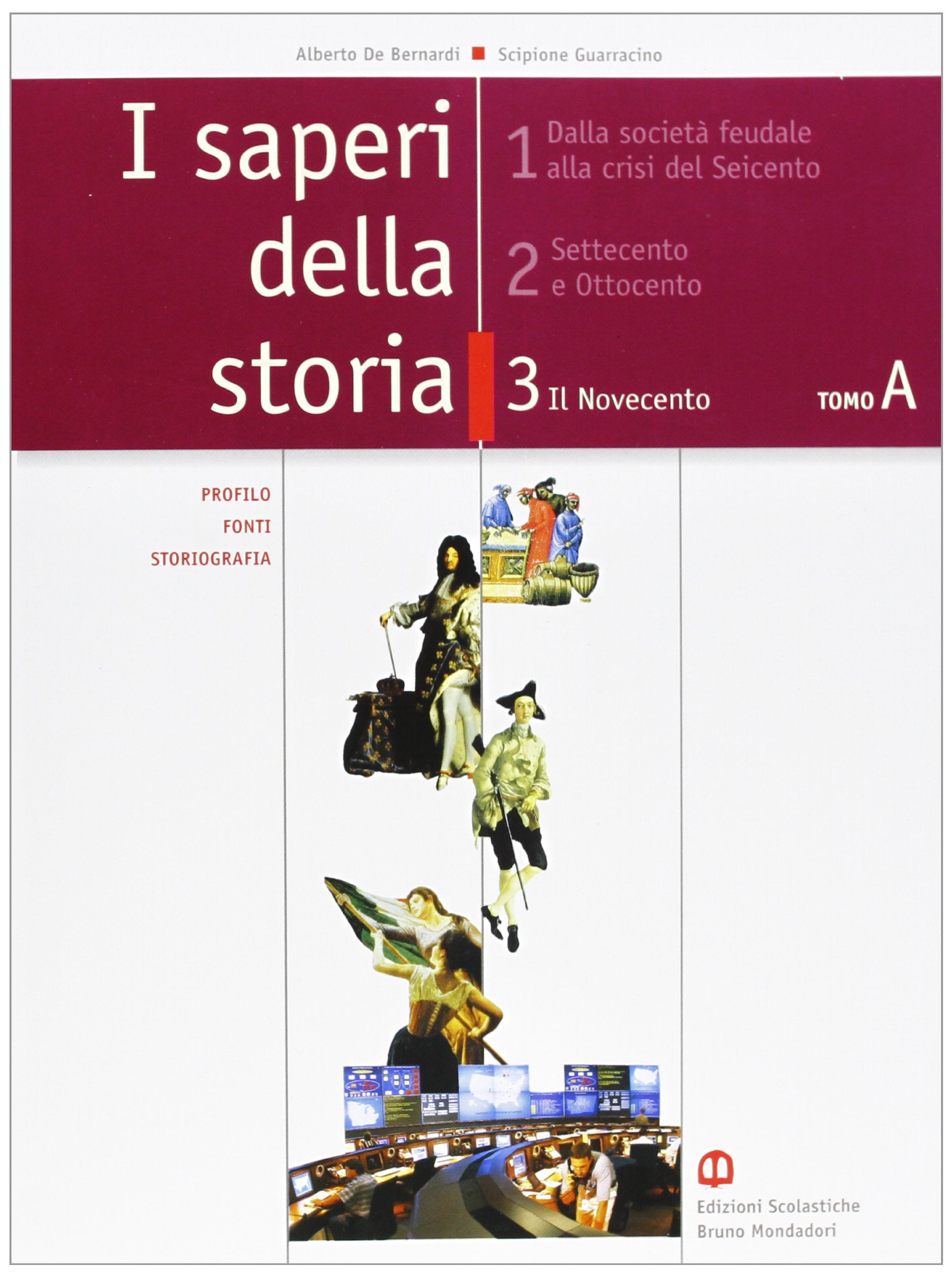 I saperi della storia. Per le Scuole superiori. Il Novecento (Vol. 3) Professional & Reference Books