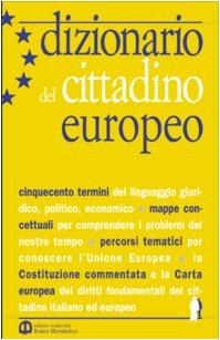 Dizionario del cittadino europeo. Per le Scuole superiori Social Sciences