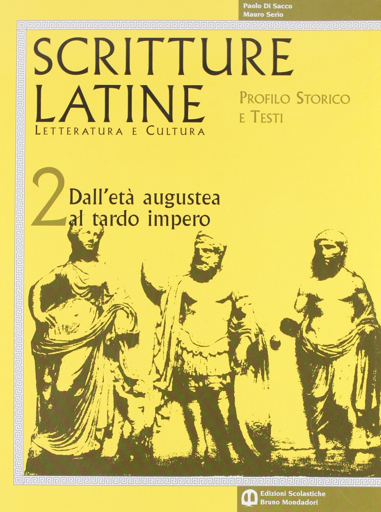 Scritture latine. Letteratura e cultura. Per il triennio. Dall'età augustea al tardo impero (Vol. 2) book