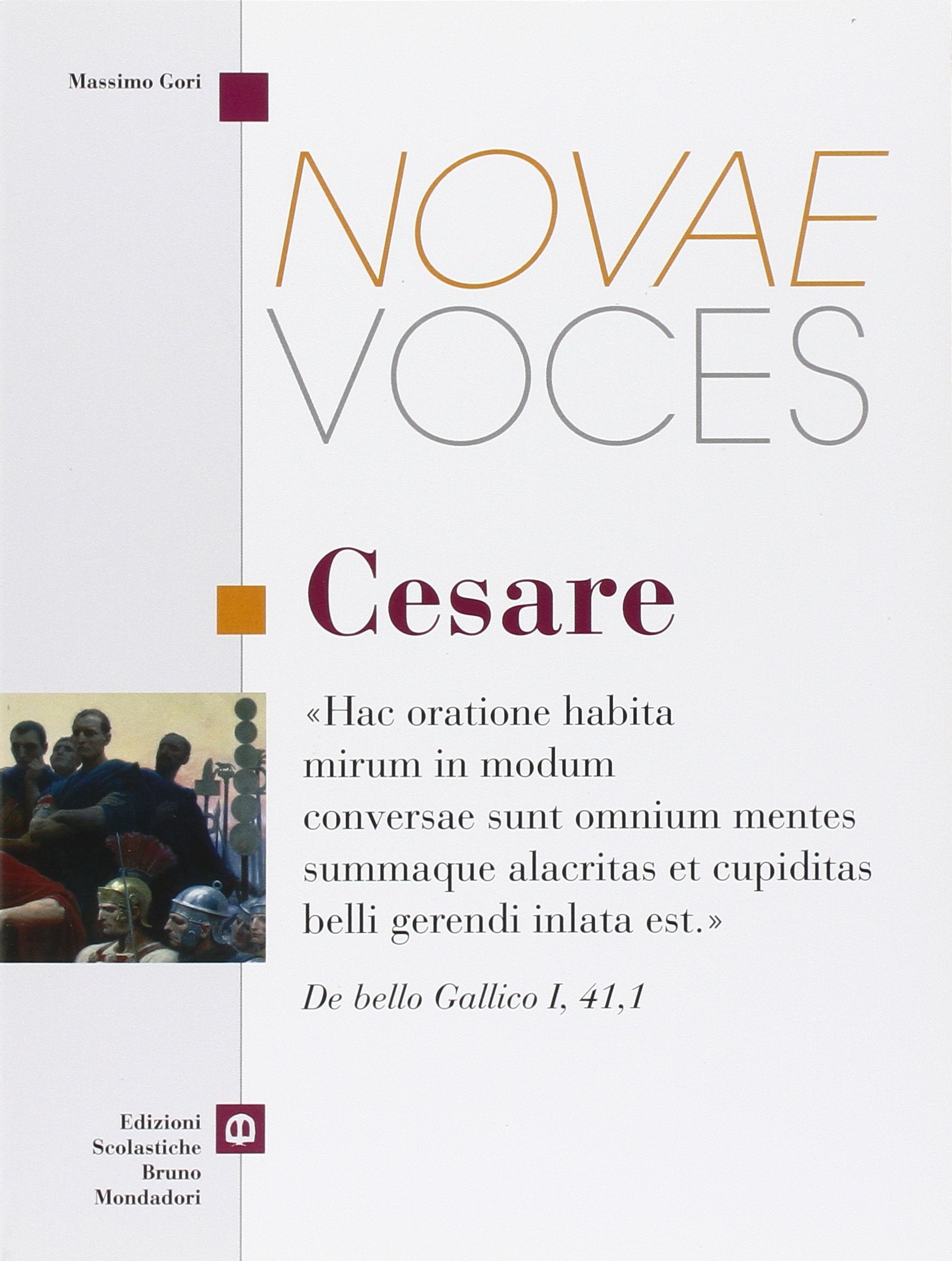 Novae voces. Cesare. Per i Licei e gli Ist. magistrali Non-fiction