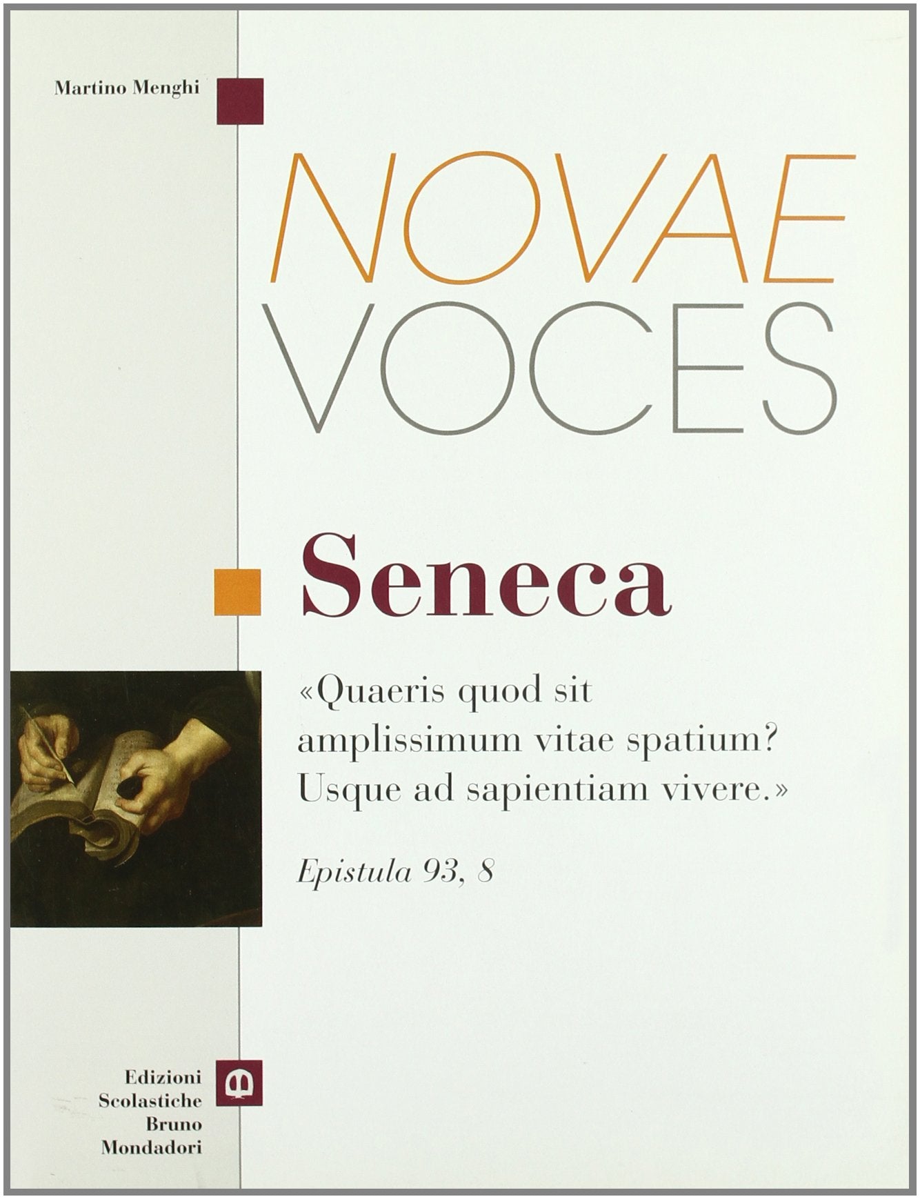 Novae voces. Seneca. Per i Licei e gli Ist. magistrali Non-fiction