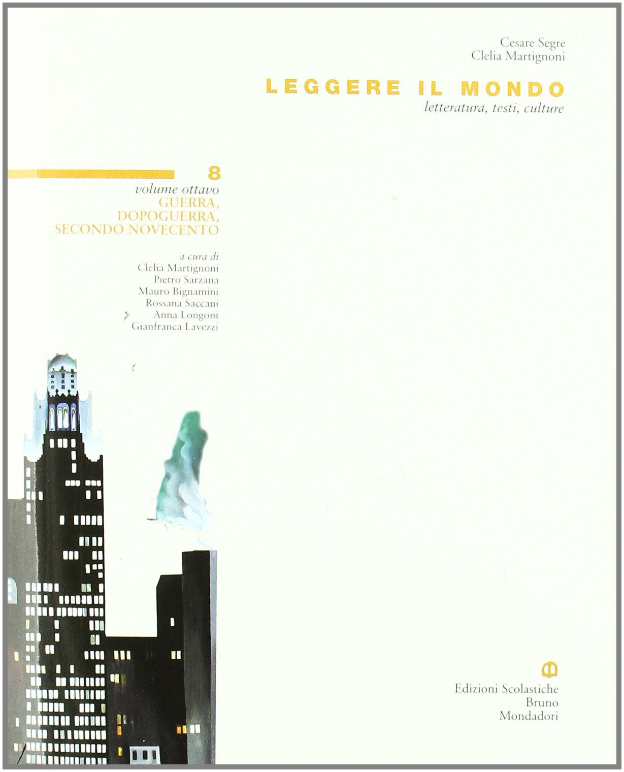 Leggere il mondo. Per le Scuole superiori. Con espansione online. L'età contemporanea (Vol. 8) book