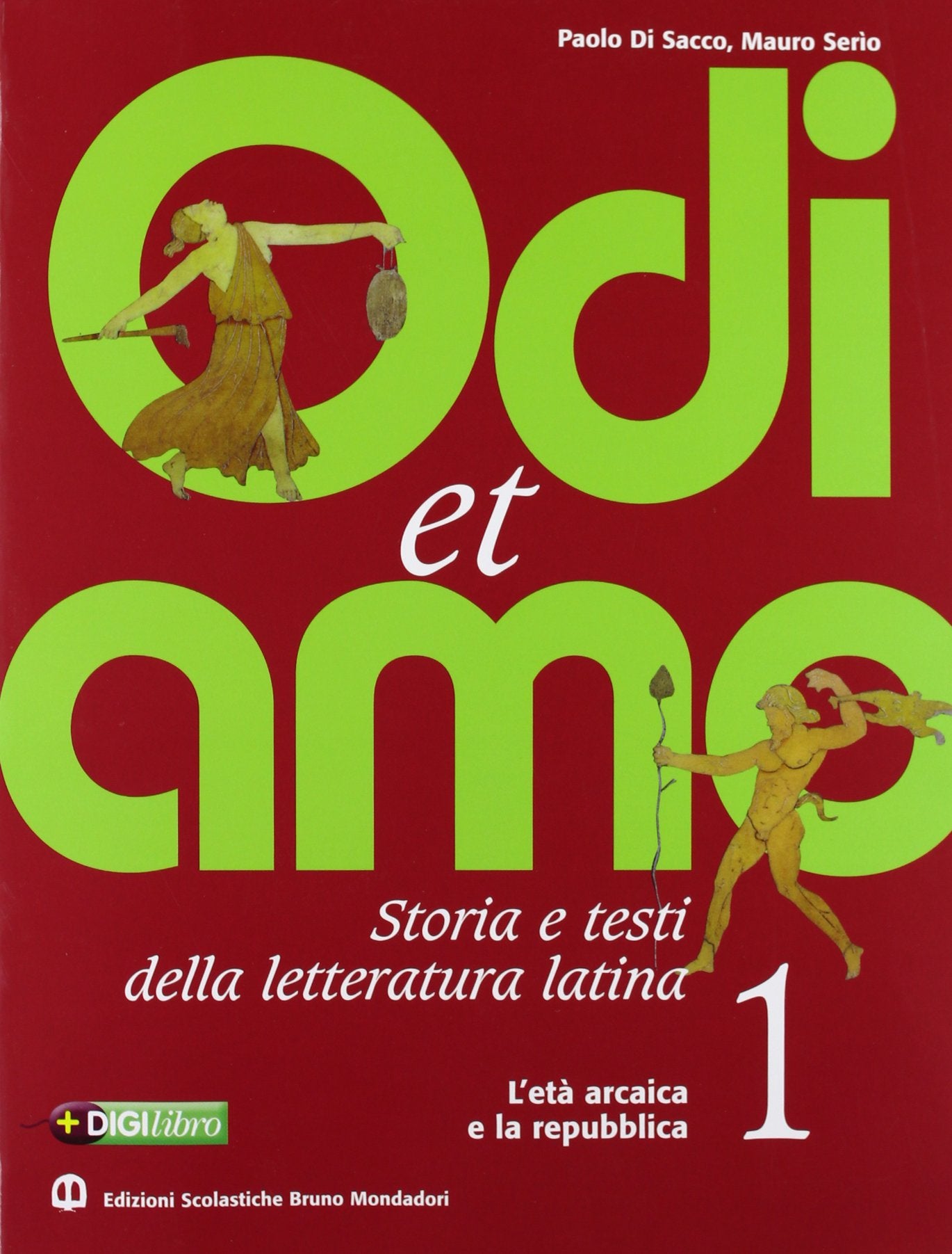 Odi et amo. Per le Scuole superiori (Vol. 1) Professional & Reference Books