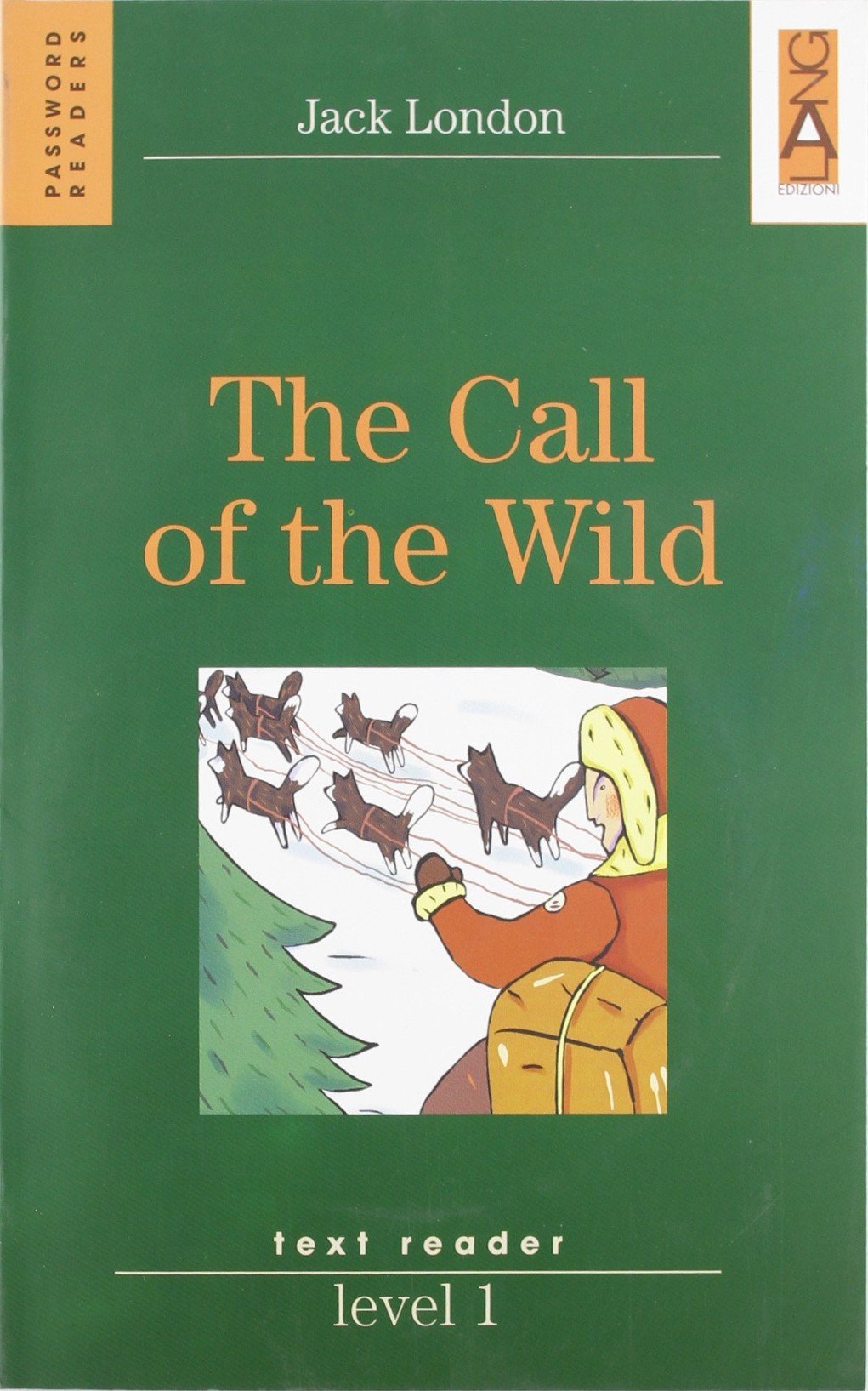 The call of the wild. Level 1 book