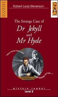 The strange case of Dr Jekyll and Mr Hyde. Con CD Audio Horror & Mystery