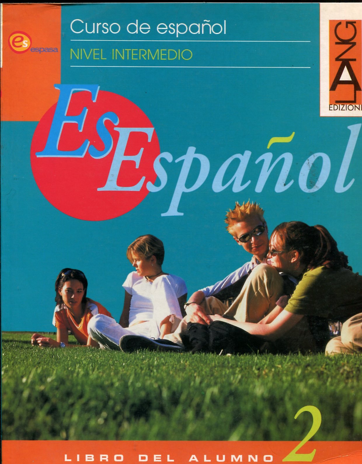 Es Español. Nivel intermedio. Libro del alumno. Per il biennio (Vol. 2) book