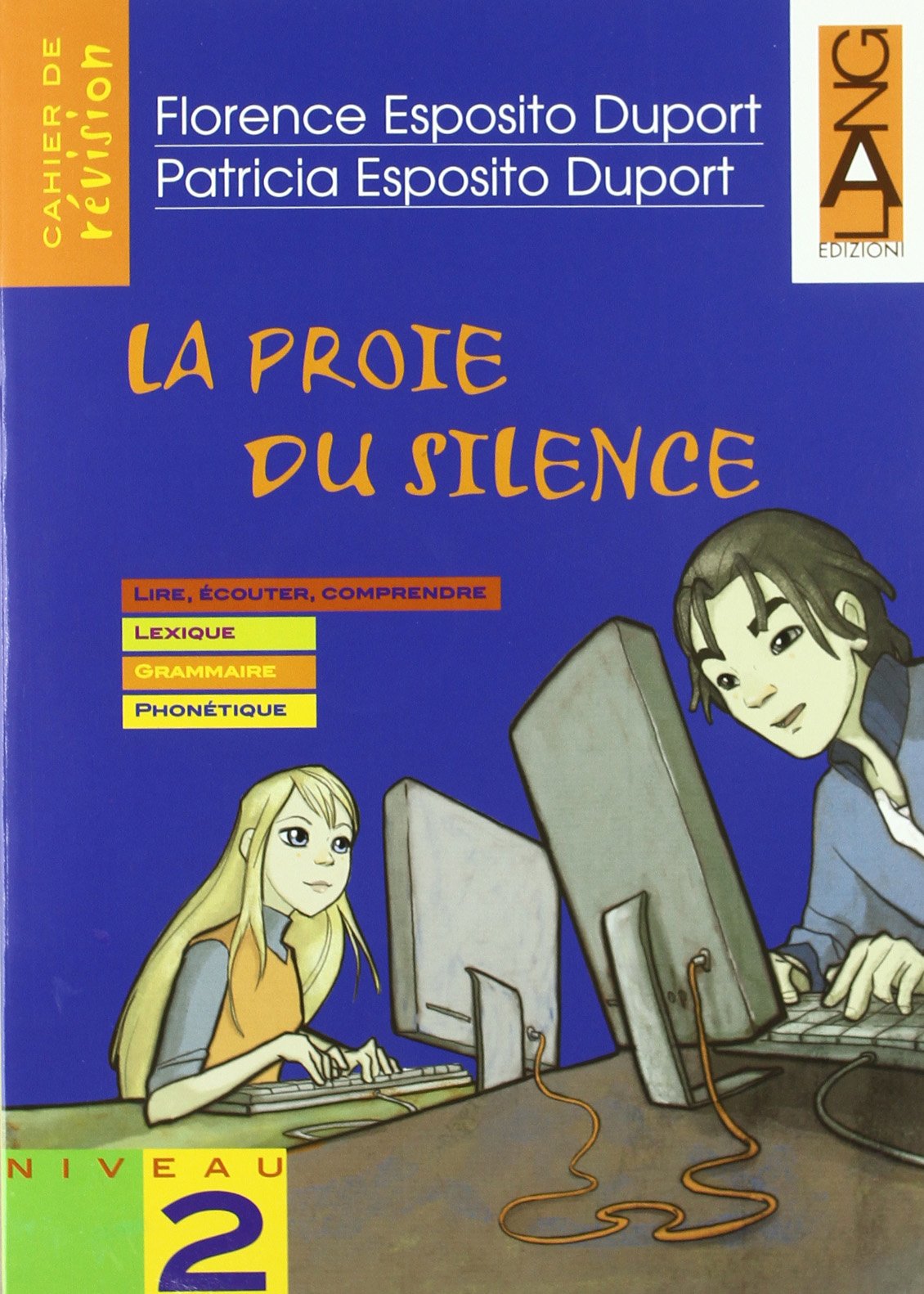 La proie du silence. Cahier de revision. Per la Scuola media (Vol. 2) book