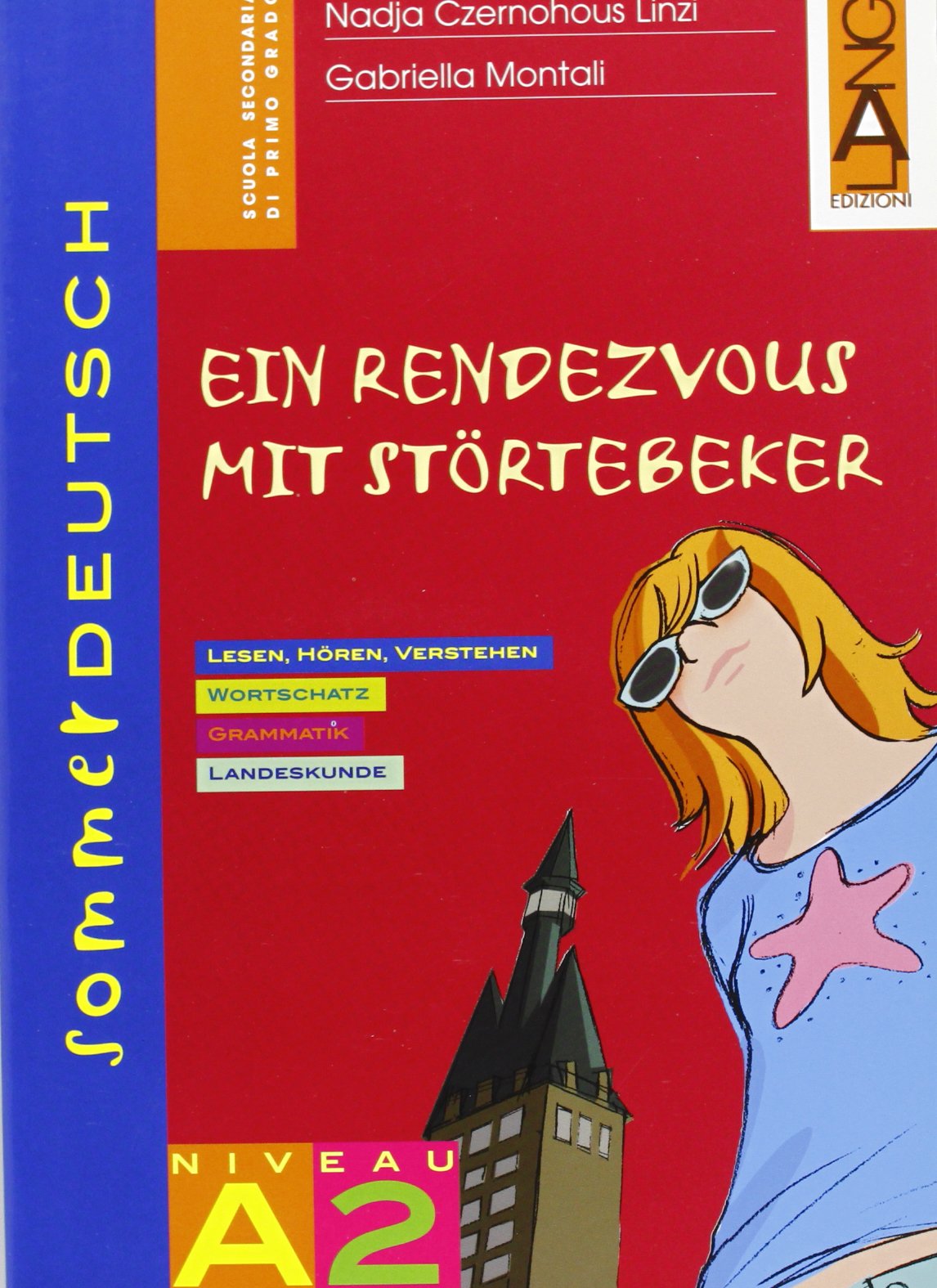 Sommerdeutsch. Vol. A2: Ein rendezvous mit stortebeker. Per la Scuola media Professional & Reference Books