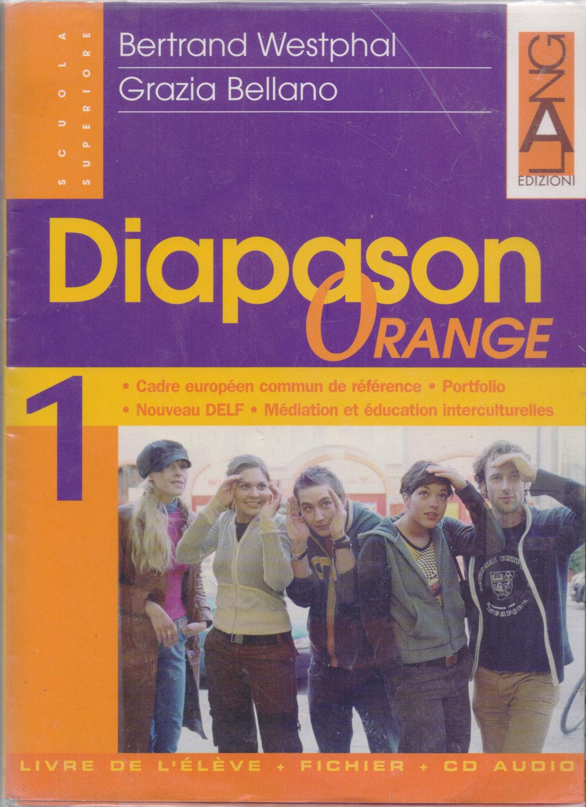 Diapason orange. Portfolio-Fichier de l'élève-Livre de l'élève. Per le Scuole superiori (Vol. 1) book