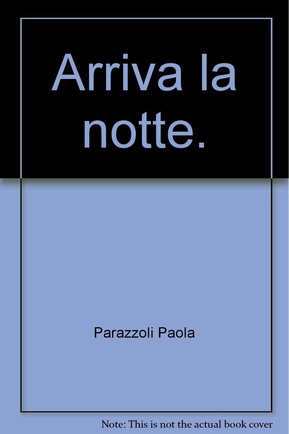 Arriva la notte. Per la Scuola elementare book
