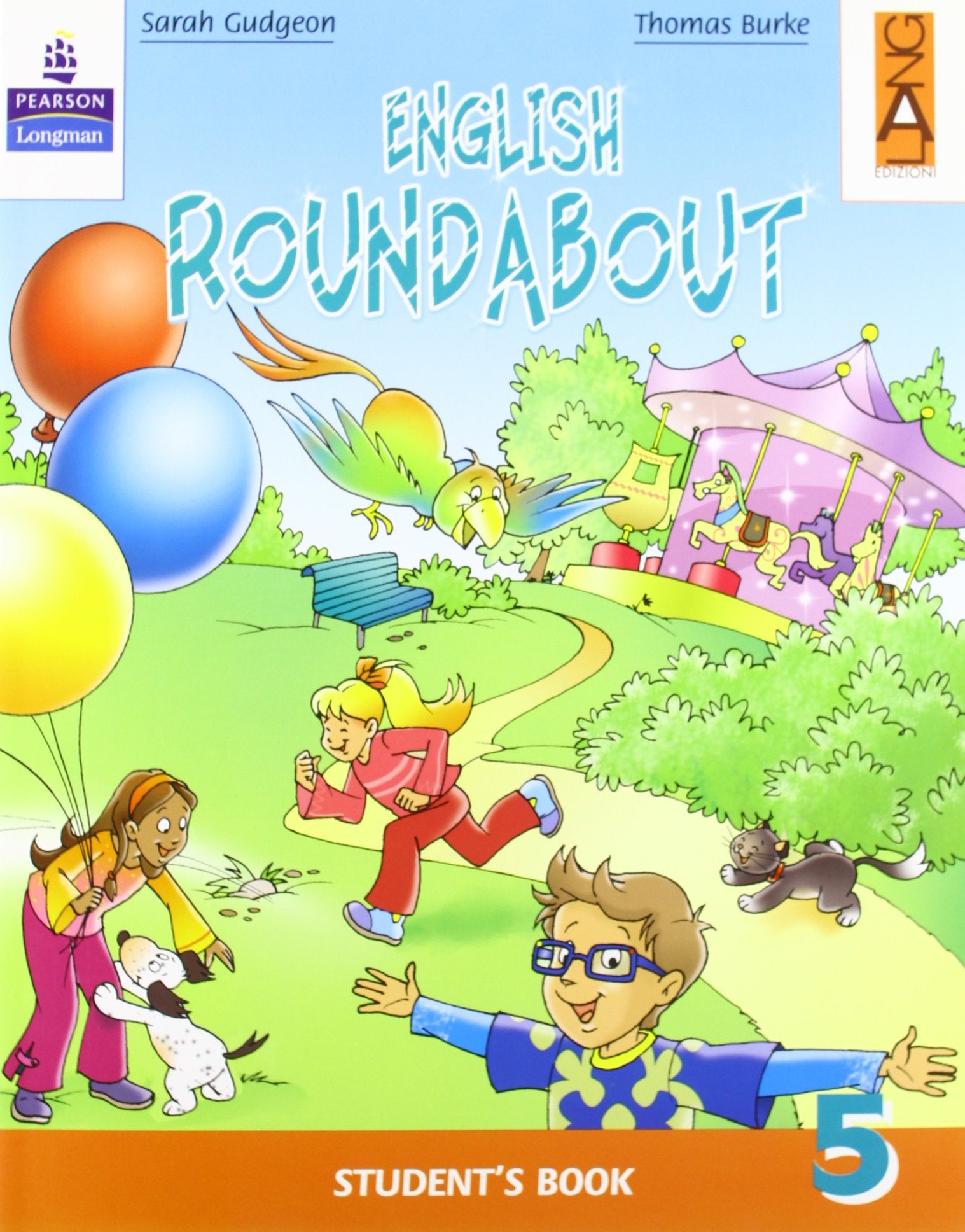 English roundabout. Student's book. Per la 5ª classe elementare. Con espansione online book