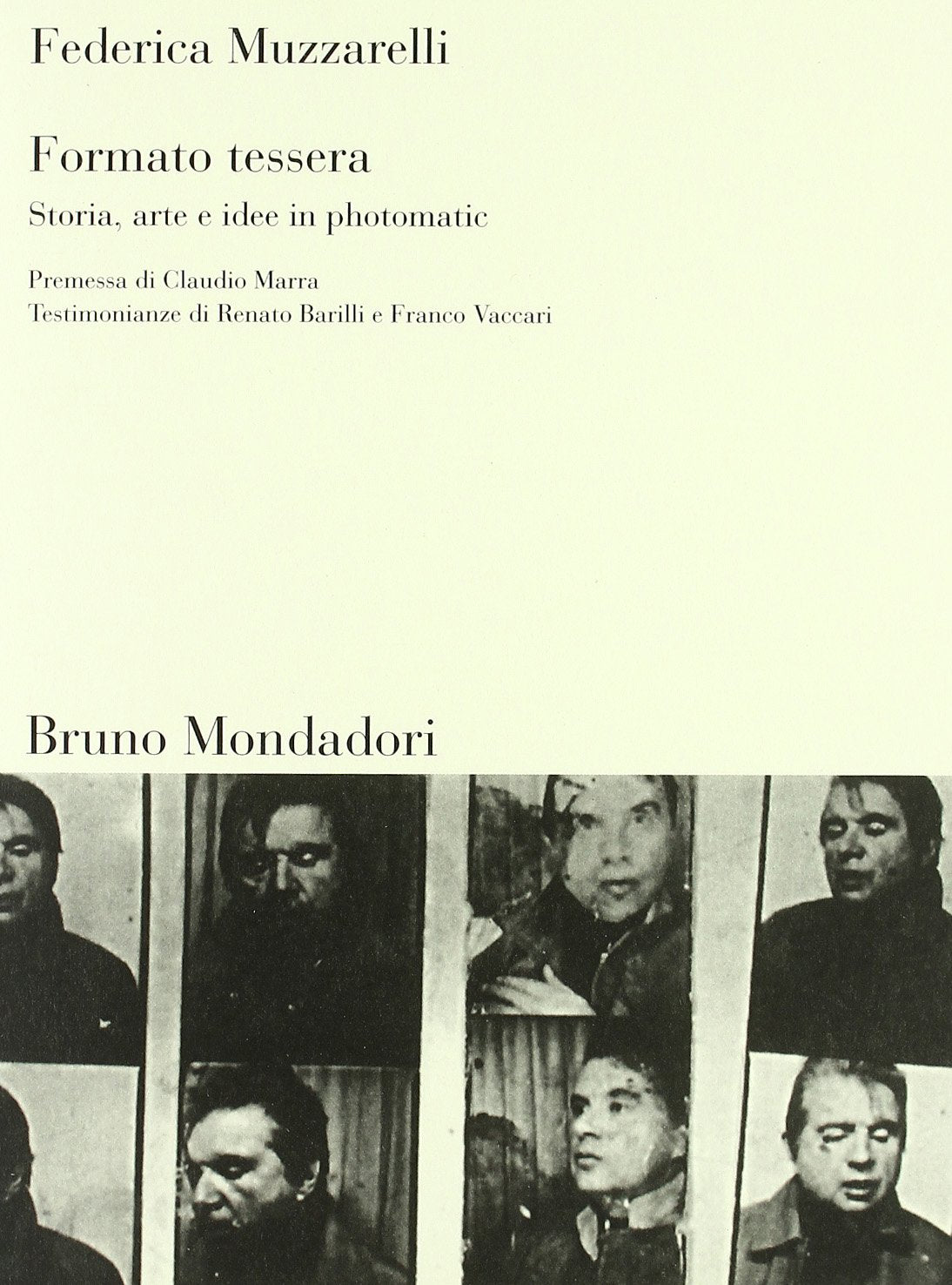 Formato tessera. Storia, arte e idee in photomatic book