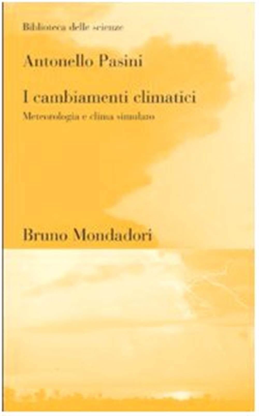 I cambiamenti climatici. Meteorologia e clima simulato book