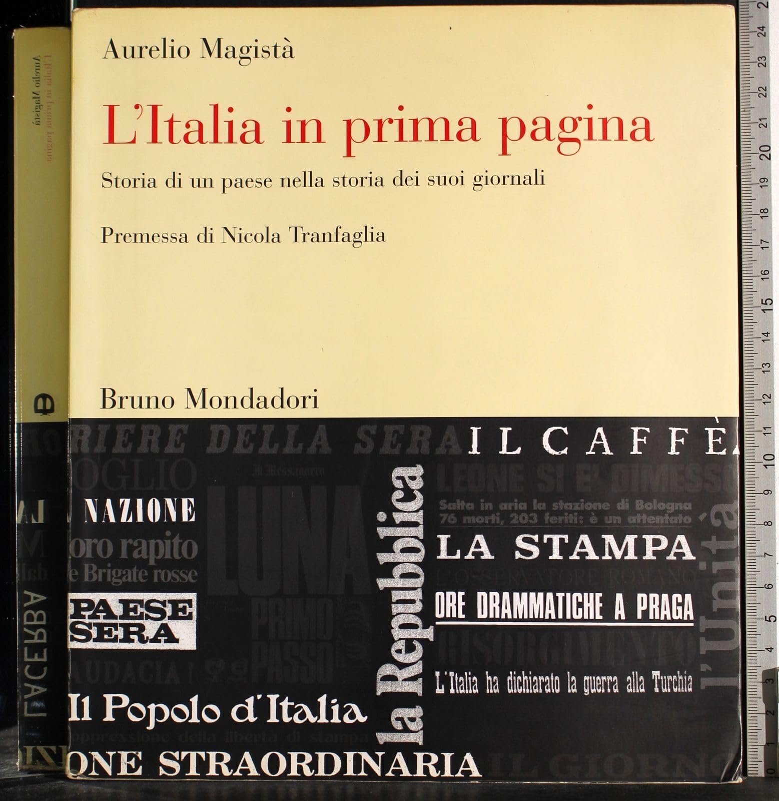 L'Italia in prima pagina. Storia di un paese nella storia dei suoi giornali Business, Finance & Career