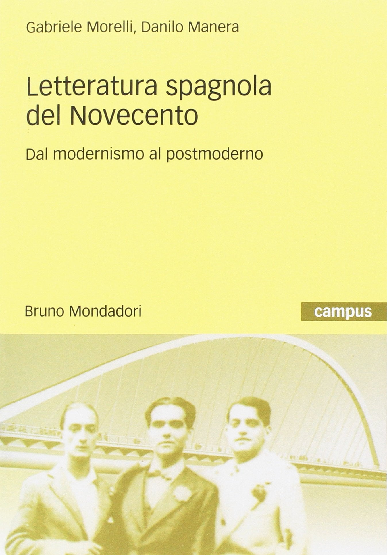 Letteratura spagnola del Novecento. Dal modernismo al postmoderno book