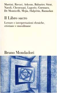 Il Libro sacro. Letture e interpretazioni ebraiche, cristiane e musulmane book