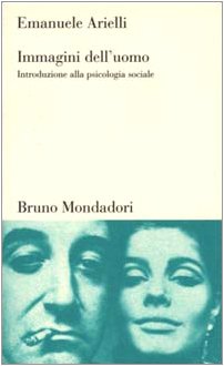 Immagini dell'uomo. Introduzione alla psicologia sociale book