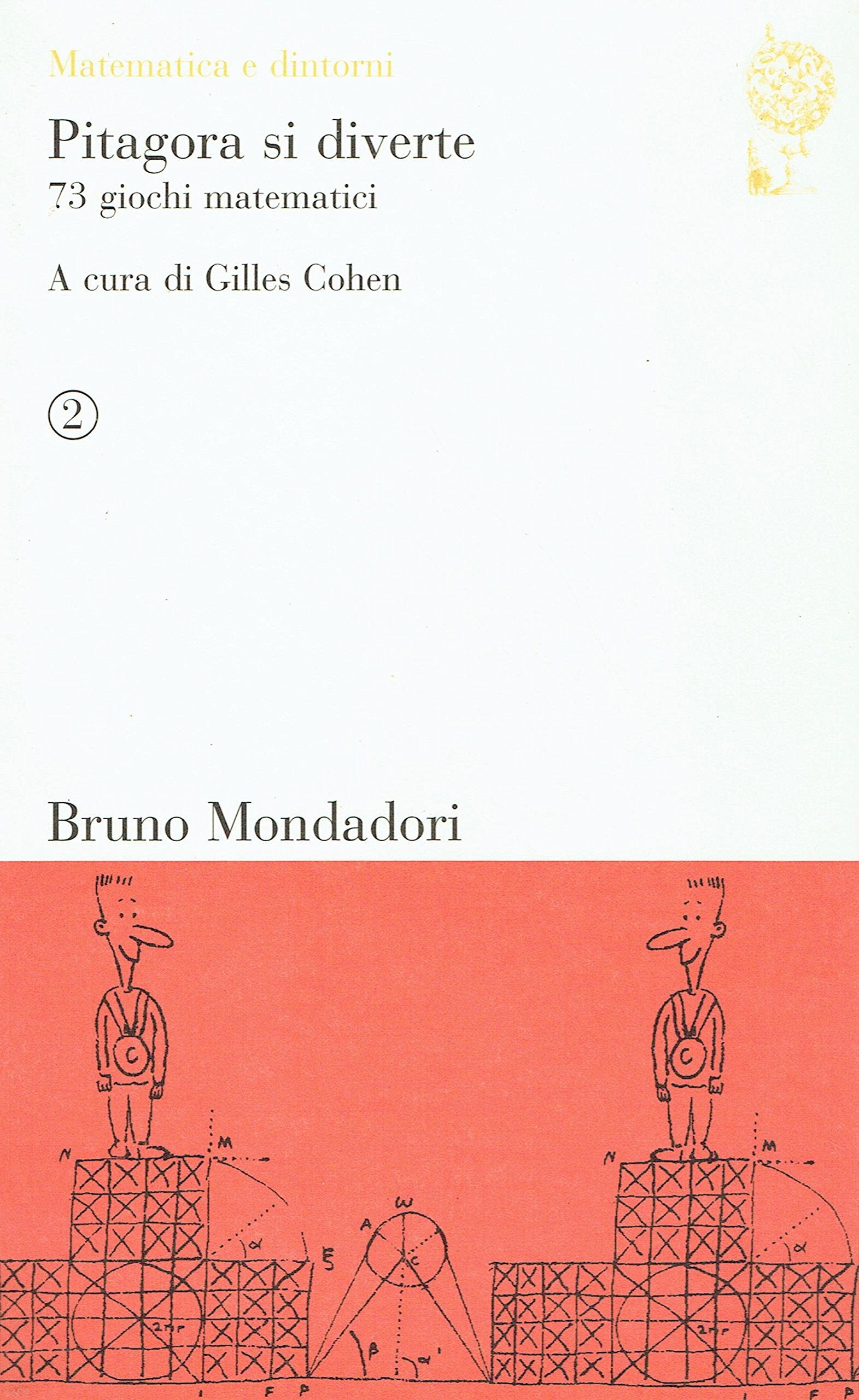 Pitagora si diverte. 73 giochi matematici (Vol. 2) book