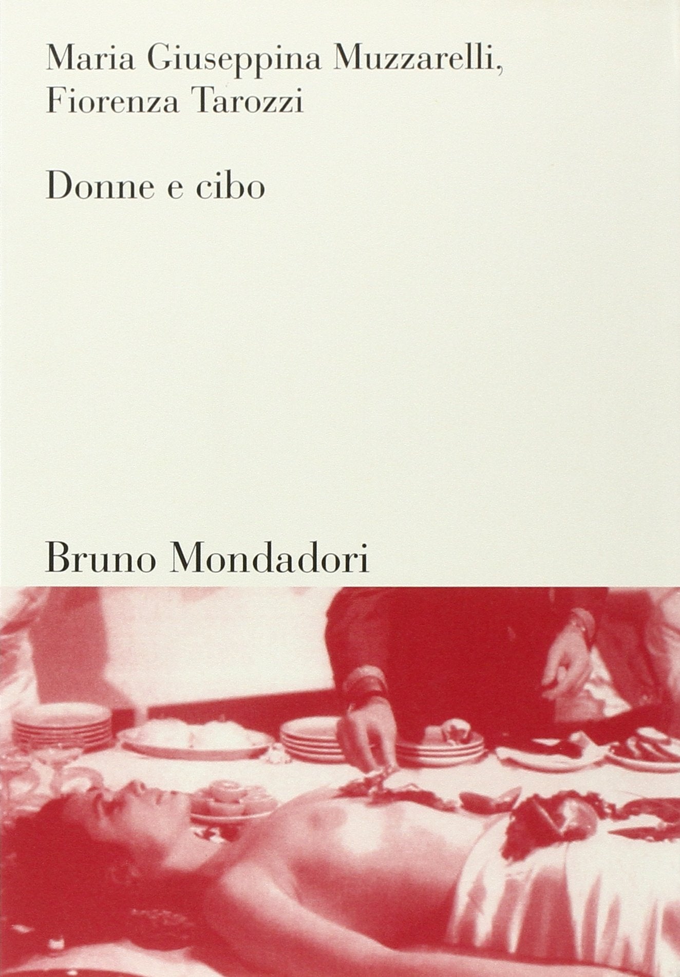 Donne e cibo. Una relazione nella storia book