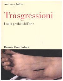 Trasgressioni. I colpi proibiti dell'arte book