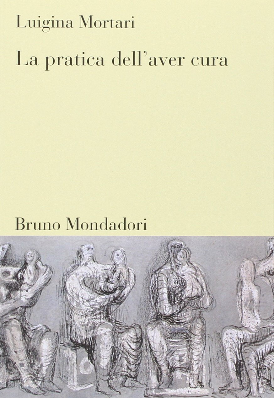 La pratica dell'aver cura book