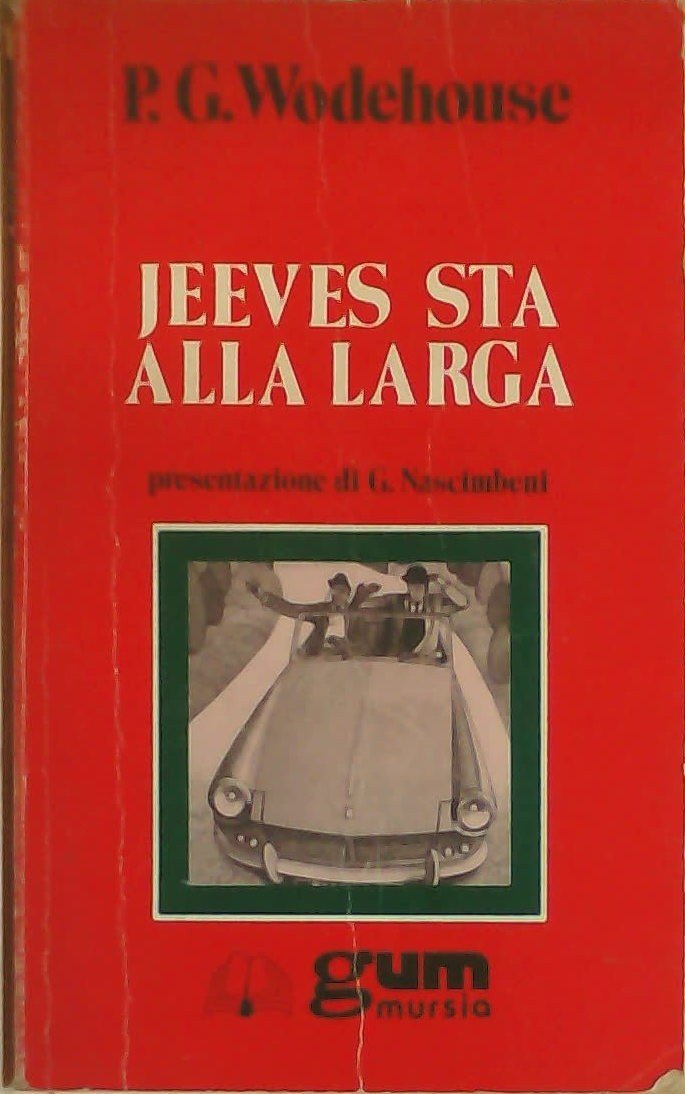 Jeeves sta alla larga (Grande Universale Mursia. Letture) Classics