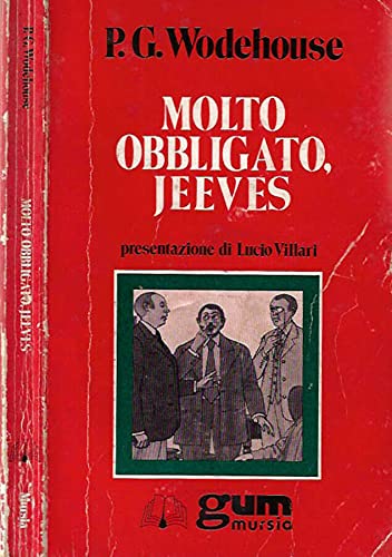 Molto obbligato, Jeeves! (Grande Universale Mursia. Letture) Classics