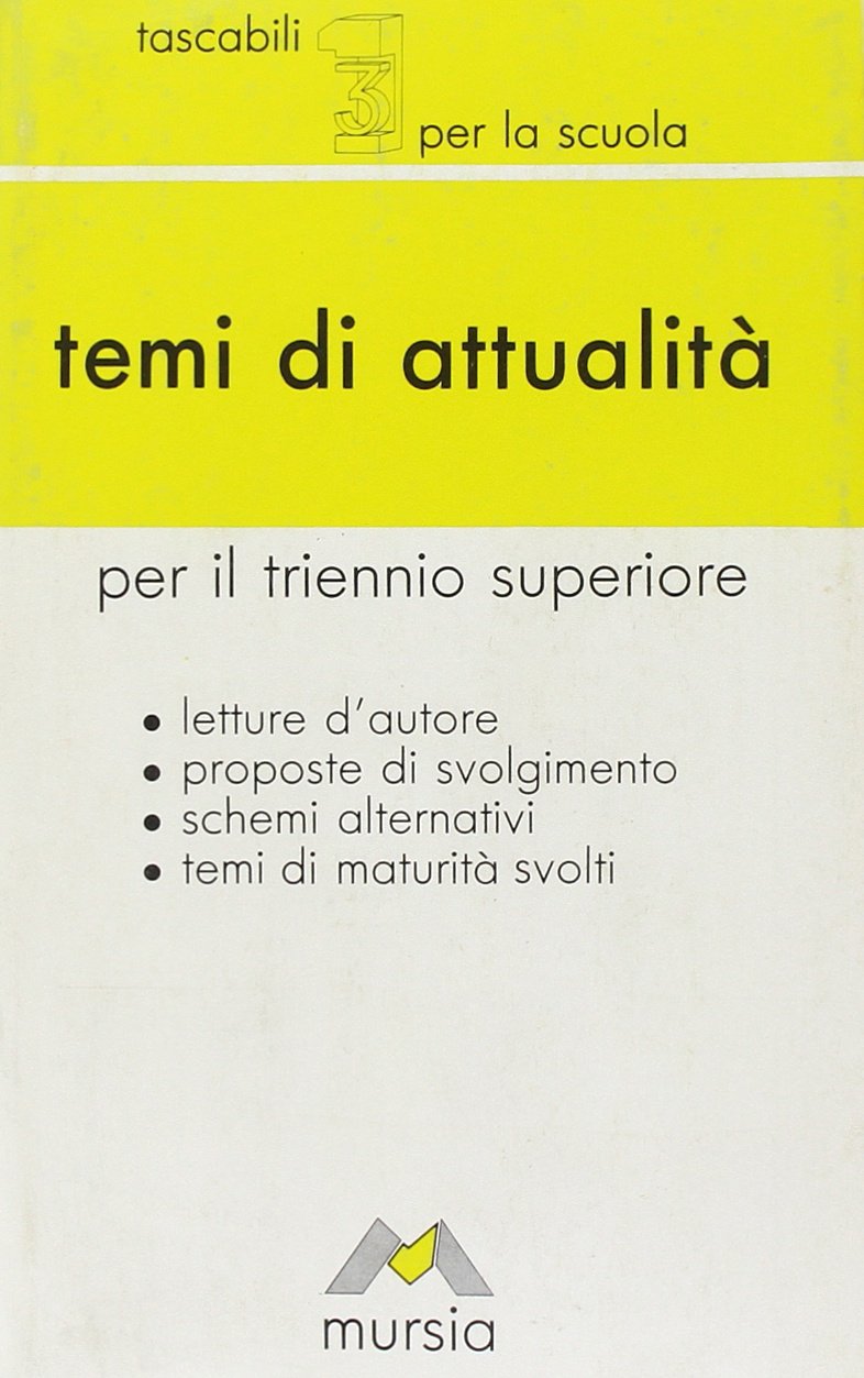 Il tema d'attualità. Per le Scuole superiori Professional & Reference Books