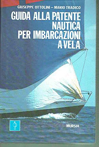 Guida alla patente nautica per imbarcazioni a vela book