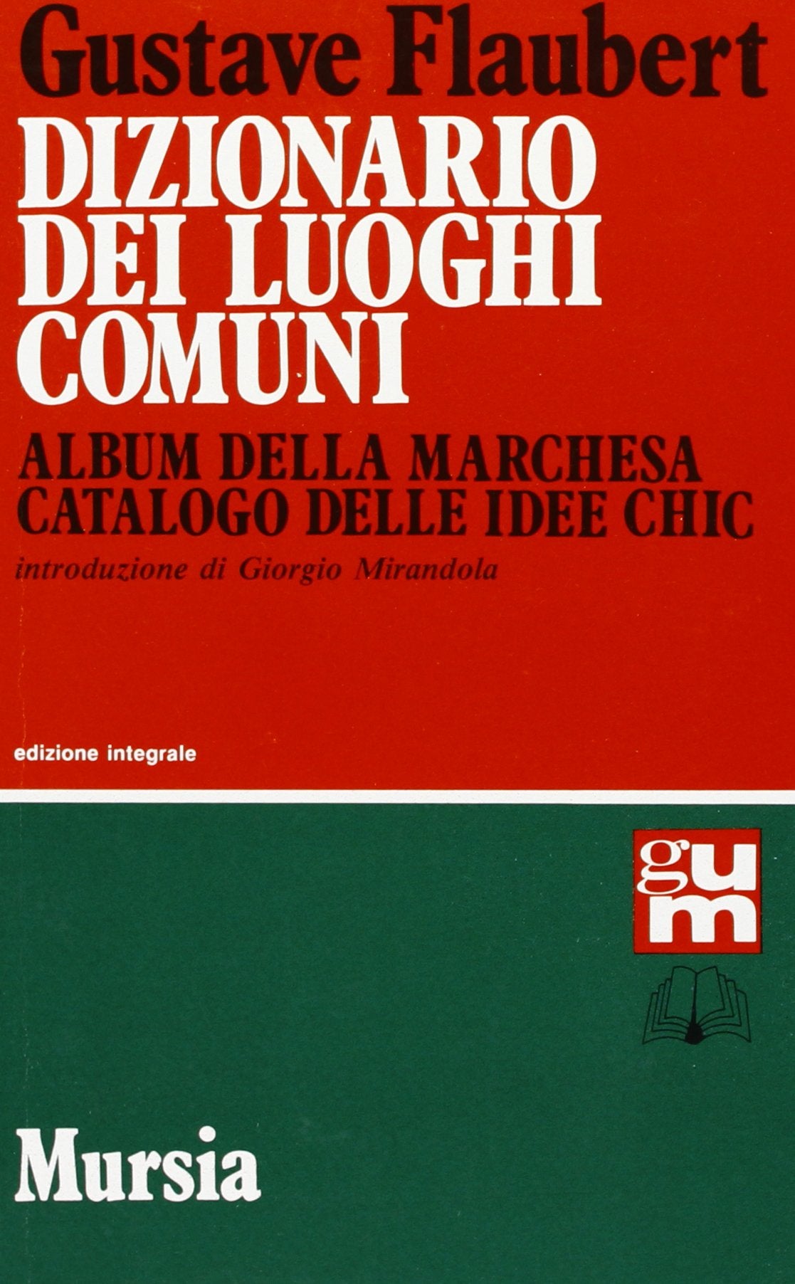 Dizionario dei luoghi comuni-Album della marchesa-Catalogo delle idee chic book