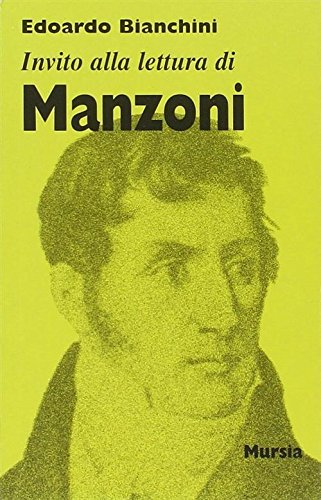 Invito alla lettura di Alessandro Manzoni (Invito alla lettura. Sezione italiana) Contemporary literature