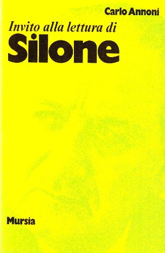 Invito alla lettura: Invito alla lettura di Silone book