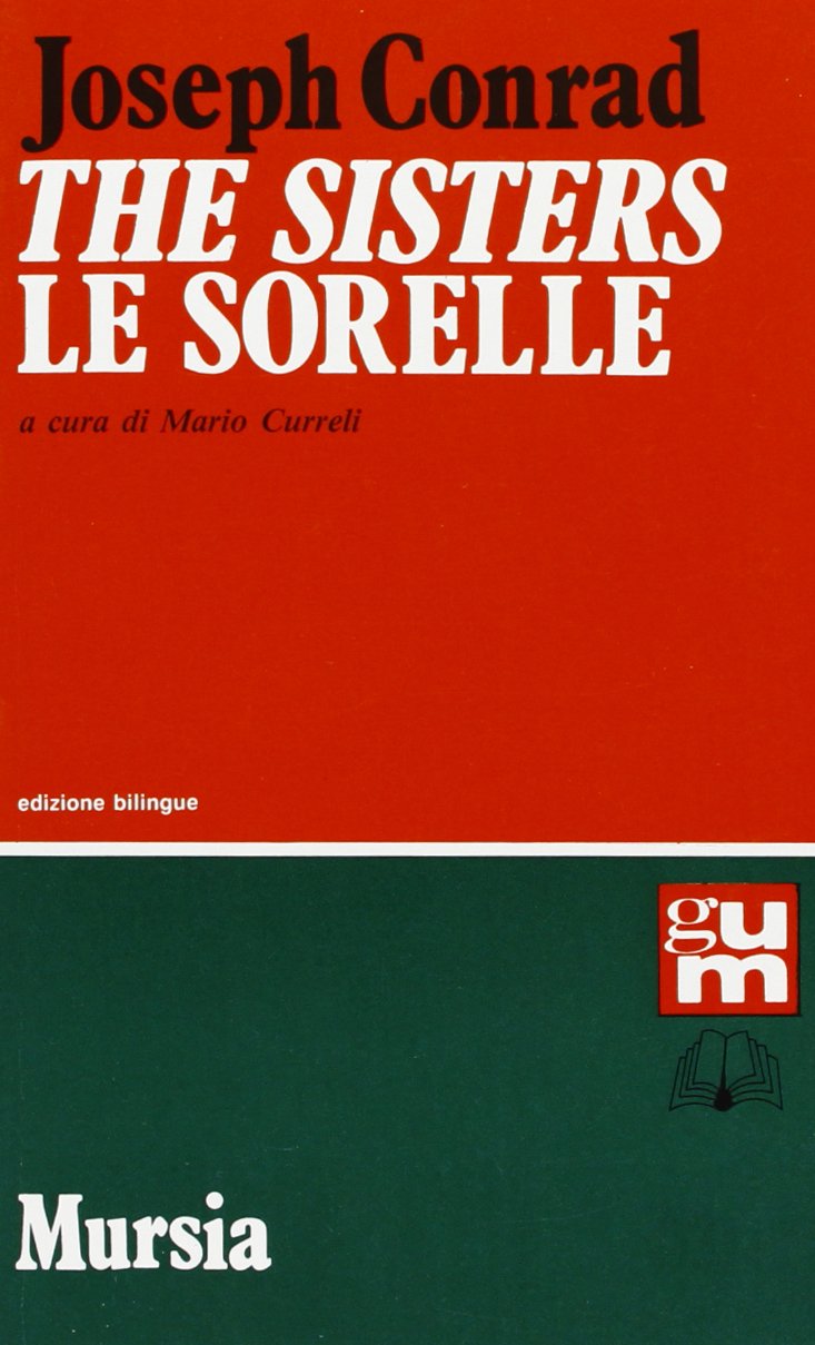 The sisters-Le sorelle (Grande Universale Mursia) Classics