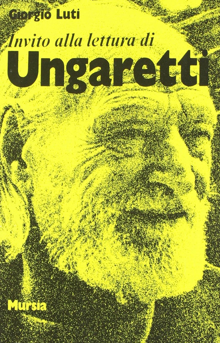 Invito alla lettura di Giuseppe Ungaretti book