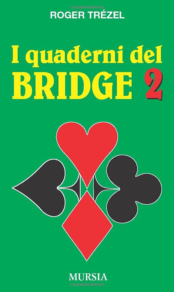 Trézel, R: I quaderni del bridge Leisure & Fun