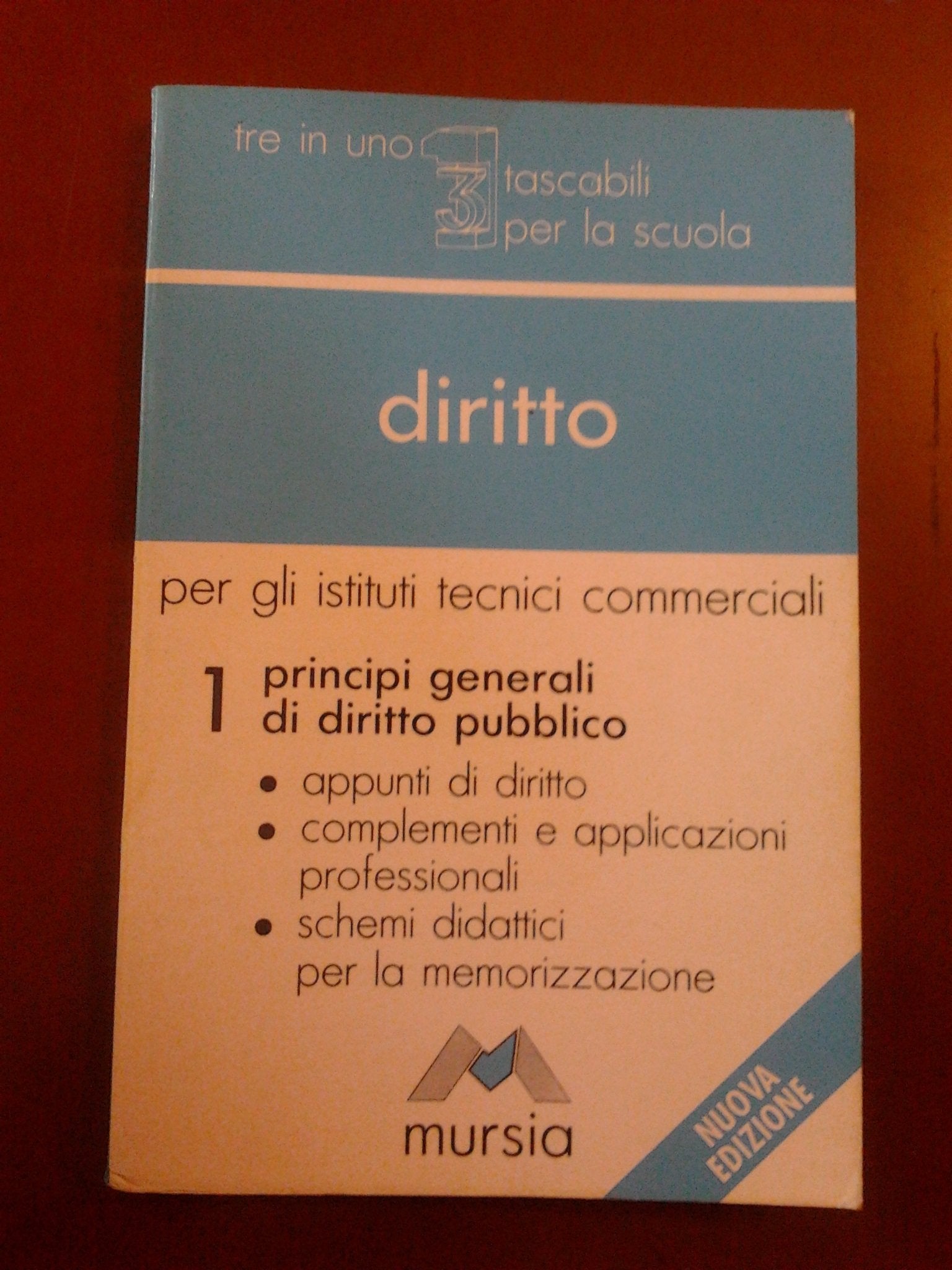 Diritto. Per gli Ist. Tecnici commerciali (Vol. 1) (Tre in uno. Tascabili per la scuola sup.) Professional & Reference Books